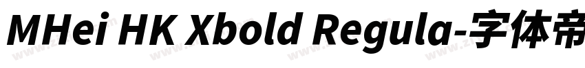 MHei HK Xbold Regula字体转换